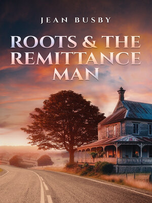 cover image of Roots and the Remittance Man